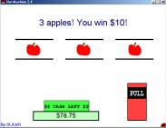 3 Apples! You win 10 dollars!
